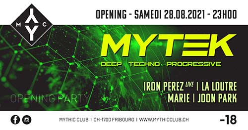 Mytek - Opening party - Mythic Club, Fribourg (FR) - Sa. 28.08.2021