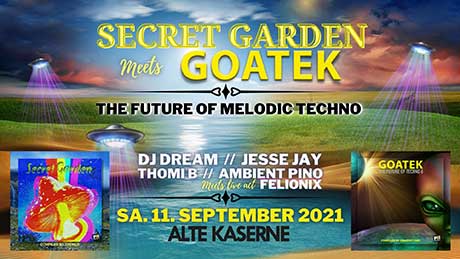 SECRET GARDEN meets GOATEK - Alte Kaserne, Zürich (ZH) - Sa. 11.09.2021