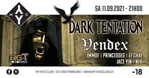Dark Tentation - Mythic Club, Fribourg (FR) - Sa. 11.09.2021