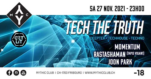 TECH THE TRUTH by Get Lit - Mythic Club, Fribourg (FR) - Sa 27.11.2021