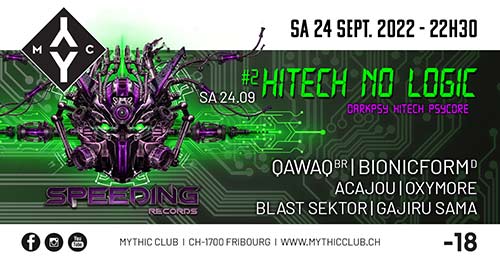 Hitech No Logic #2 - Mythic Club, Fribourg (FR) - Sa. 24.09.2022