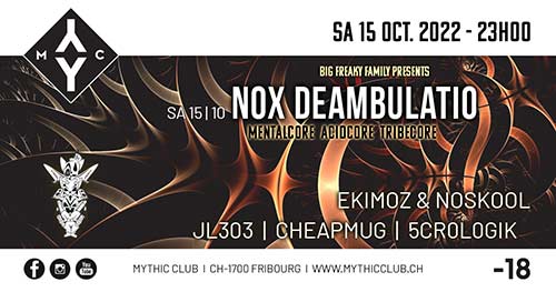NOX DEAMBULATO - Mythic Club, Fribourg (FR) - Sa. 15.10.2022