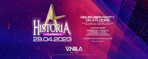 Historia - Spring Edition - Vanilla Club, Riazzino (TI) - Sa. 29.04.2023