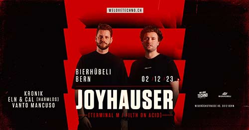 We love Techno - Bierhübeli, Bern (BE) - Sa. 02.12.2023