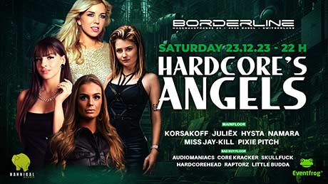HARDCORE'S ANGELS - Club Borderline, Basel (BS) - Sa. 23.12.2023